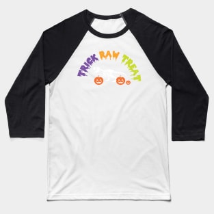 Trick Raw Treat Baseball T-Shirt